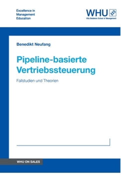 Paperback Pipeline-basierte Vertriebssteuerung: Fallstudien und Theorien [German] Book