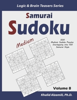 Paperback Samurai Sudoku: 500 Medium Sudoku Puzzles Overlapping into 100 Samurai Style [Large Print] Book