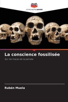 Paperback La conscience fossilisée [French] Book