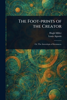 Paperback The Foot-prints of the Creator Book