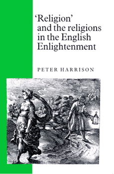 Paperback 'Religion' and the Religions in the English Enlightenment Book