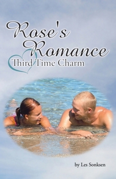 Paperback Rose's Romance: Third Time Charm Book