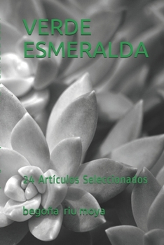 Paperback Verde Esmeralda: 24 Art?culos Seleccionaos [Spanish] Book