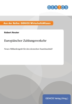 Paperback Europ?ischer Zahlungsverkehr: Neues Milliardengrab f?r den deutschen Staatshaushalt? [German] Book