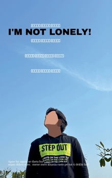 Hardcover I'm not lonely!: मैं हूं मेरे साथ Book