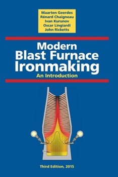 Hardcover Modern Blast Furnace Ironmaking: An Introduction Book