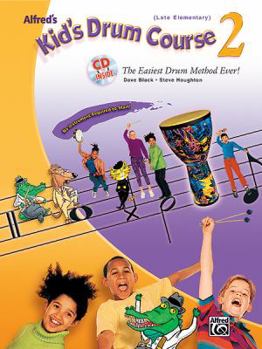 Paperback Alfred's Kid's Drum Course, Bk 2: The Easiest Drum Method Ever!, Book & Online Audio Book