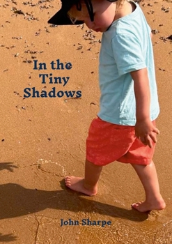 Paperback In the Tiny Shadows Book