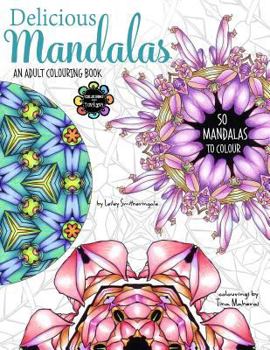 Paperback Delicious Mandalas - Mandala Coloring Book for Adults - Mandala Calm Coloring Book