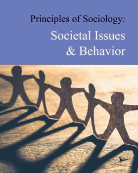 Hardcover Principles of Sociology: Societal Issues & Behavior: Print Purchase Includes Free Online Access Book