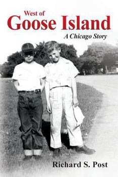 Paperback West of Goose Island: A Chicago Story Book