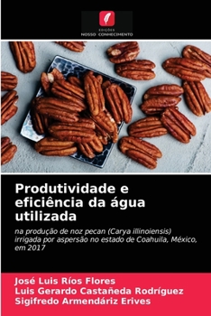 Paperback Produtividade e eficiência da água utilizada [Portuguese] Book