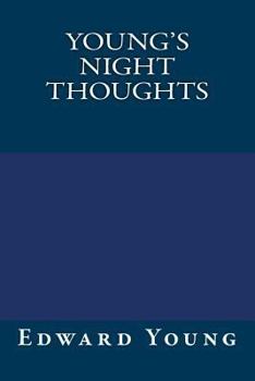 The Complaint; or, Night Thoughts