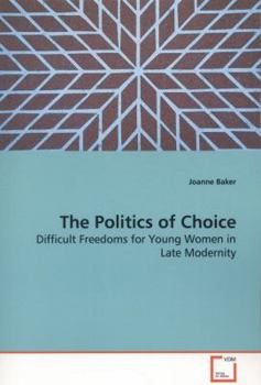 Paperback The Politics of Choice Book