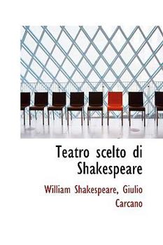 Paperback Teatro Scelto Di Shakespeare Book