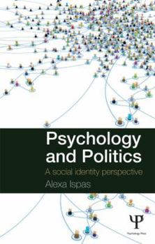 Paperback Psychology and Politics: A Social Identity Perspective Book