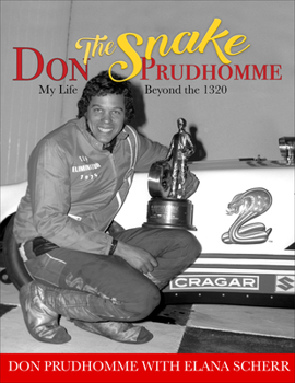 Hardcover Don the Snake Prudhomme- Op/HS: My Life Beyond the 1320 Book
