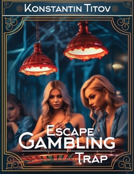 Paperback Escape Gambling Trap Book