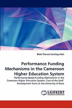 Paperback Performance Funding Mechanisms in the Cameroon Higher Education System Book