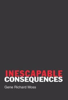 Hardcover Inescapable Consequences Book