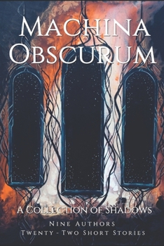 Paperback Machina Obscurum: A Collection of Shadows Book