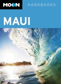 Moon Maui: Including Molokai & Lanai (Travel Guide)
