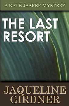 The Last Resort - Book #2 of the Kate Jasper