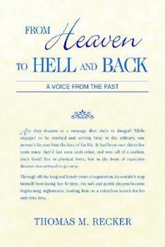 Hardcover From Heaven to Hell and Back: A Voice from the Past Book