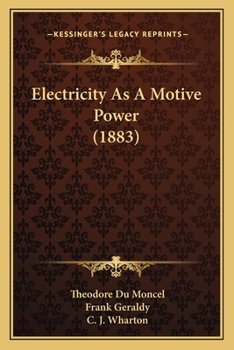 Paperback Electricity as a Motive Power (1883) Book