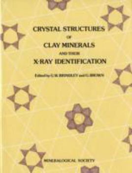 Hardcover Crystal Structures of Clay Minerals and Their X-Ray Identification Book