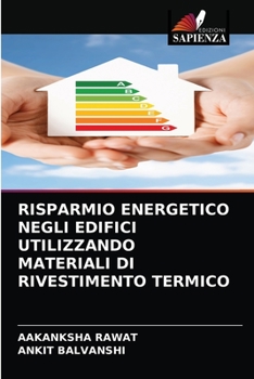 Paperback Risparmio Energetico Negli Edifici Utilizzando Materiali Di Rivestimento Termico [Italian] Book