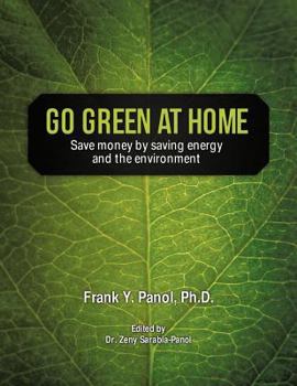 Paperback Go Green at Home: Save Money by Saving Energy and the Environment Book