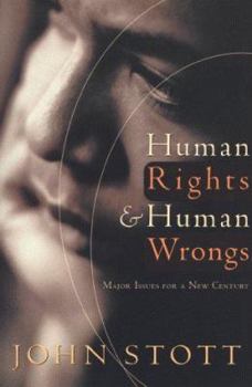 Paperback Human Rights & Human Wrongs: Major Issues for a New Century Book