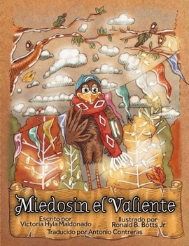 Paperback Miedosin el Valiente: Spanish translation of "Bartleby the Brave" [Spanish] Book