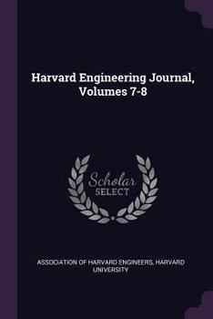 Paperback Harvard Engineering Journal, Volumes 7-8 Book