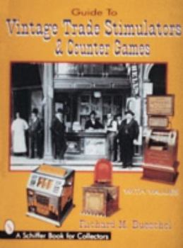 Hardcover Guide to Vintage Trade Stimulators & Counter Games Book