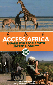 Paperback Access Africa: Safaris for People with Limited Mobility Book