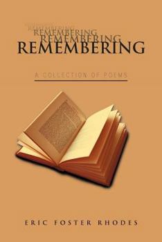 Paperback Remembering: A Collection of Poems Book