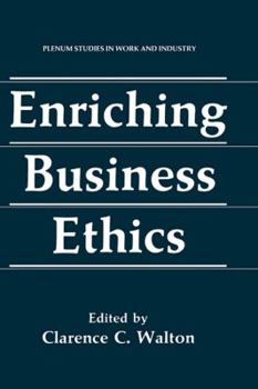 Hardcover Enriching Business Ethics Book