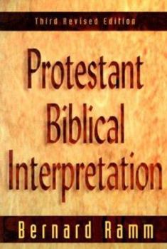 Paperback Protestant Biblical Interpretation: A Textbook of Hermeneutics Book