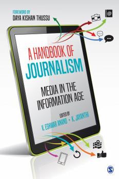 A Handbook of Journalism: Media in the Information Age