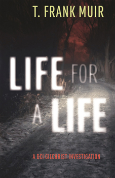 Paperback Life for a Life: A DCI Gilchrist Investigation Book
