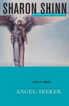 Angel-Seeker - Book #3 of the Samaria Chronological Order