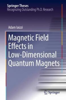Hardcover Magnetic Field Effects in Low-Dimensional Quantum Magnets Book