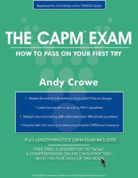 Paperback The CAPM Exam: How to Pass on Your First Try [With Free Trial Subscription to Insite Online Prep] Book