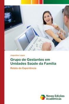 Paperback Grupo de Gestantes em Unidades Saúde da Família [Portuguese] Book