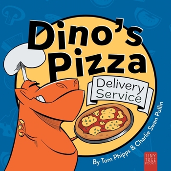 Paperback Dino's Pizza Delivery Service: A Hilarious and Messy Picture Book for Young Readers Book