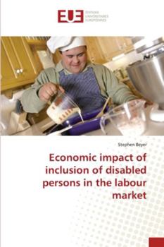 Paperback Economic impact of inclusion of disabled persons in the labour market Book