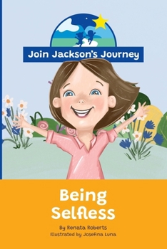 Paperback JOIN JACKSON's JOURNEY Being Selfless Book
