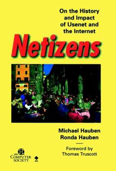 Hardcover Netizens History Impact Usenet Internet Book